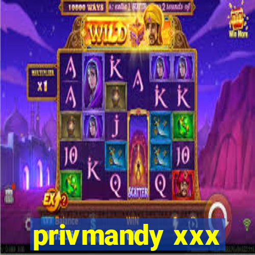 privmandy xxx